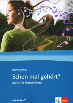 Schon mal gehört Musik für Deutschlerner A1-C1